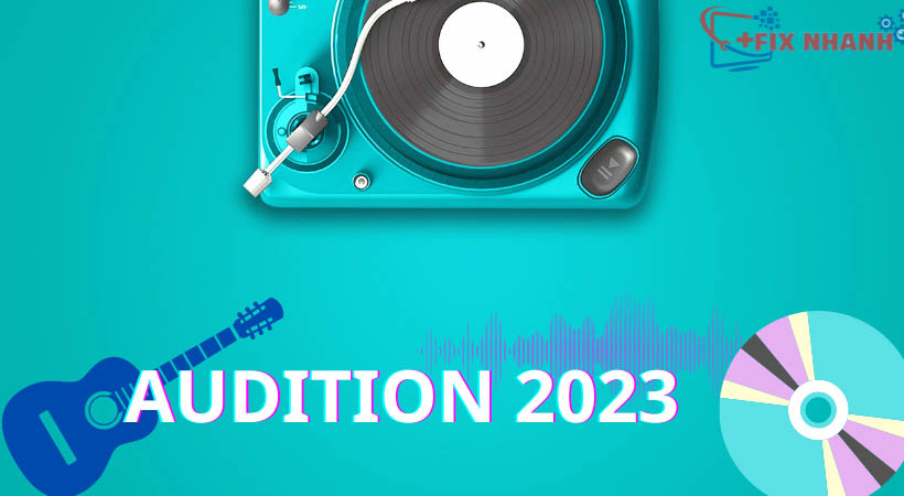 Hướng dẫn cài đặt Audition 2023 chi tiết.