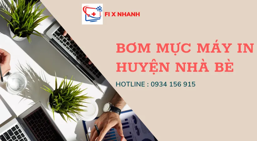 Bơm mực máy in huyện Nhà Bè.