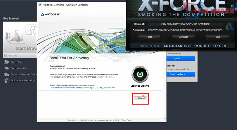 Tiến hành chọn Finish. Hoàn thành kích hoạt Autocad 2020.