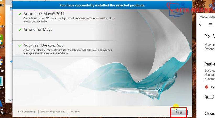 Tiến hành chọn Finish. Hoàn thành cài đặt Maya 2017.