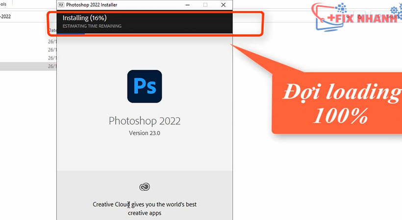 Đợi phần mềm Adobe Photoshop 2022 về máy.