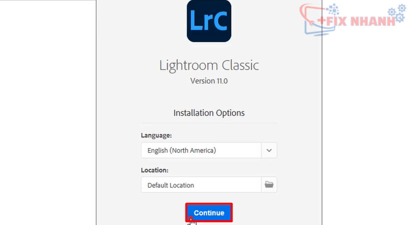 Tiến hành chọn continue để cài Lightroom 2022 Full Crack.