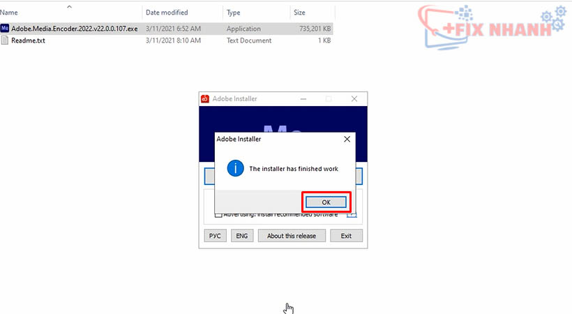 Tiến hành chọn ok. Hoàn thành tải Media Encoder 2022.