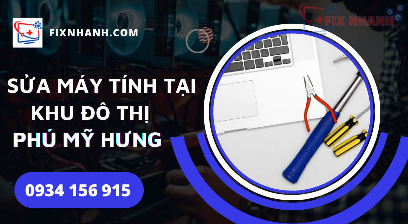 Sua may tinh tai khu do thi phu my hung.