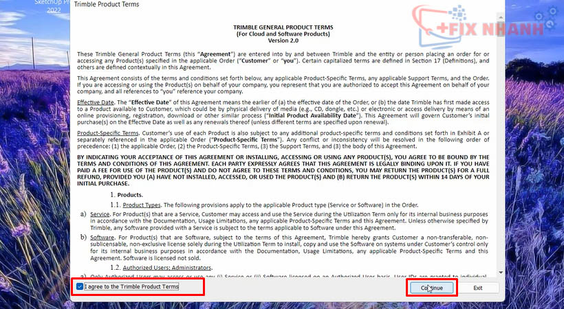 Tích chọn I Agree sau đó chọn Continue để tải Sketchup 2022.