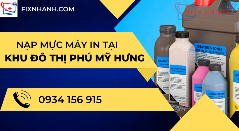 Nạp mực máy in tại khu đô thị Phú Mỹ Hưng.