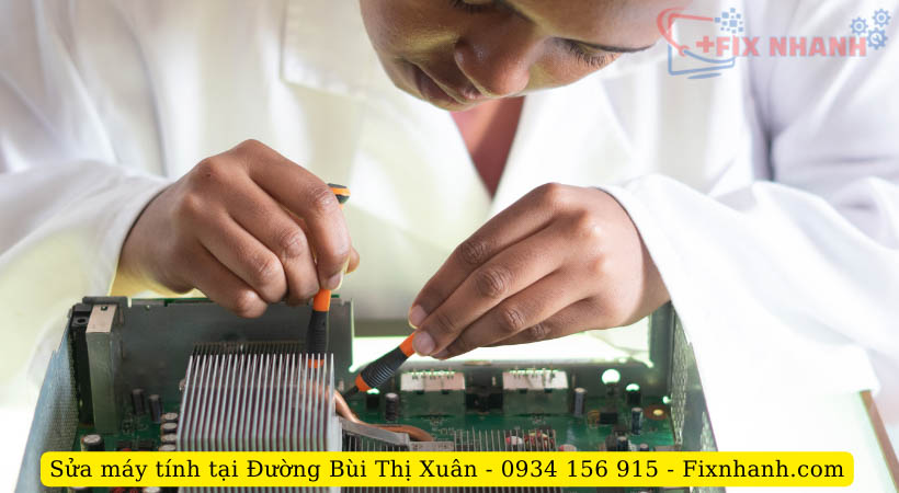 Sửa Máy Tính Tại Đường Bùi Thị Xuân Gồm Các Dịch Vụ Gì ?