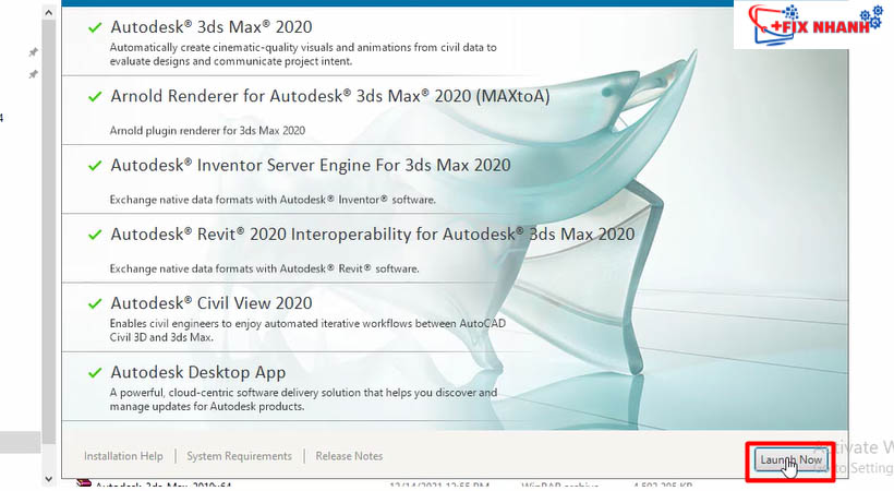 Chọn Launch Now để tiếp tục tải 3ds max 2020.