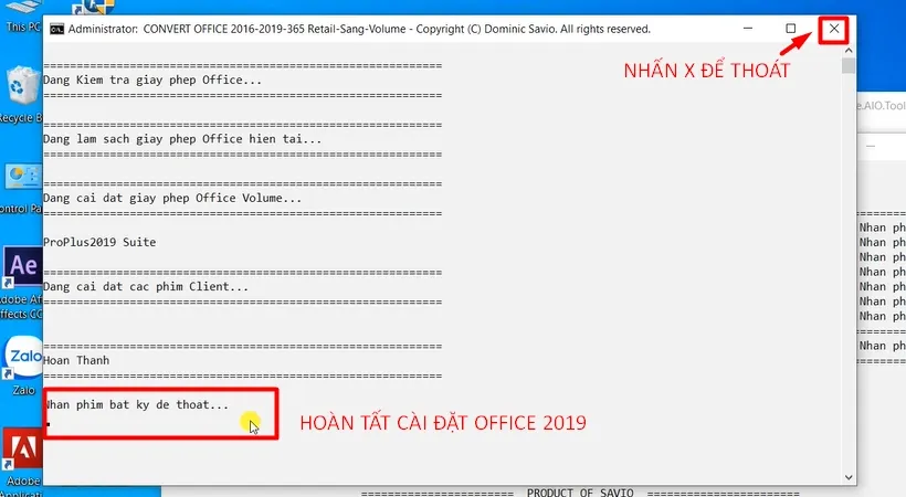 Nhấn phím bất kì để hoàn thành Crack Office 2019.