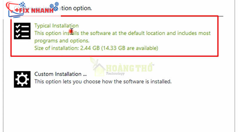 Nhấn chọn typical installation