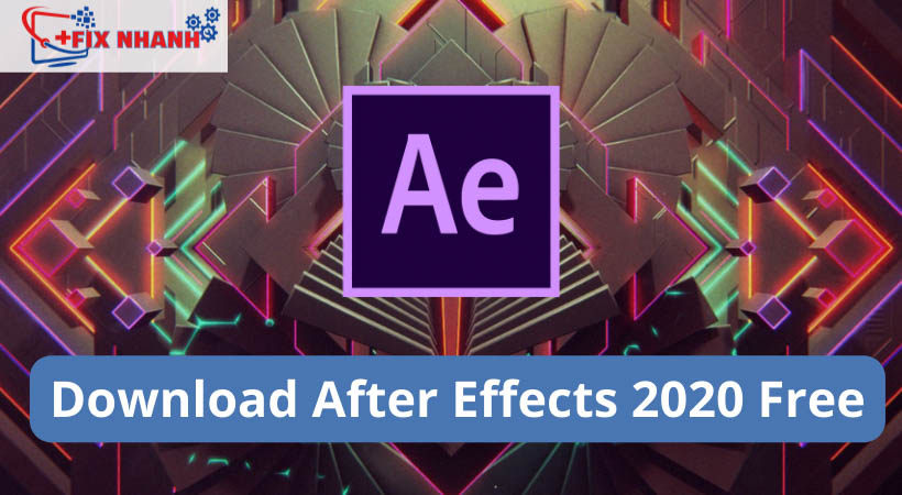 hướng dẫn download After Effects 2020