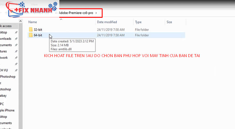 Mở file tải adobe premiere cs6 như hình chọn bản phù hợp nha