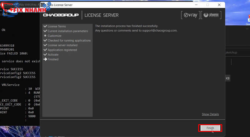 Nháy chọn finish để tiếp tục cài đặt vray 4 for sketchup 2017