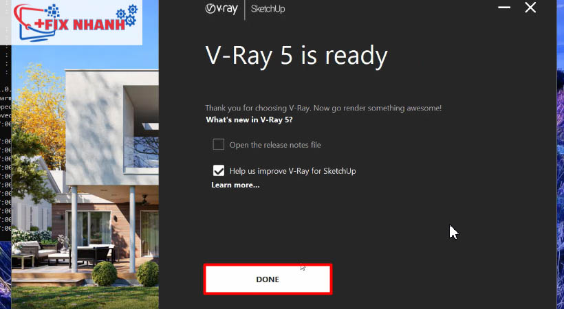 Nhấn chọn done tải vray 5 for sketchup 2020