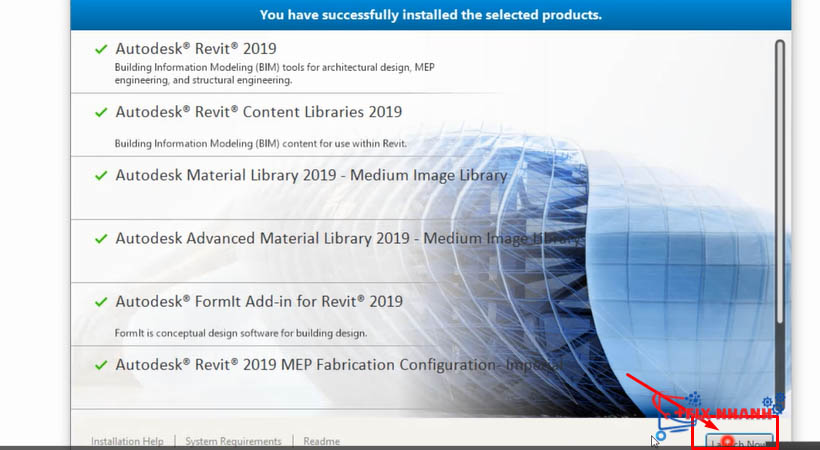 Chọn Launch Now - AutoDesk Revit 2019