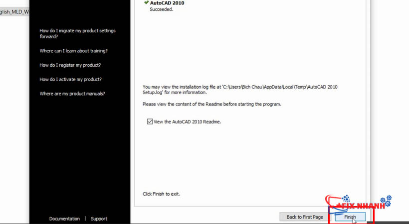 chọn Finish sau khi cài đặt autocad 2010
