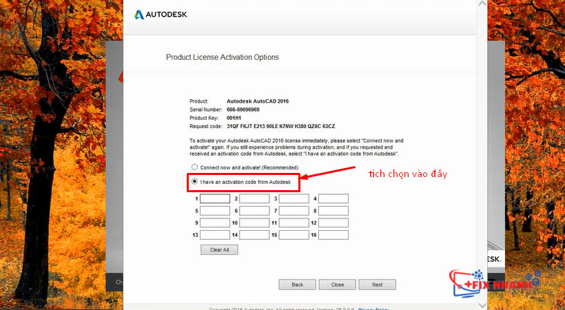 tích chọn “I have an activation code from Autodesk”