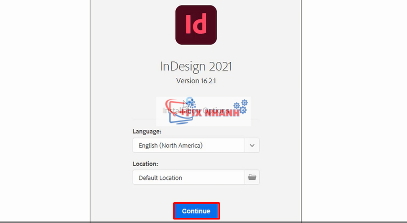 chọn continue để tiếp tục cài indesign 2021