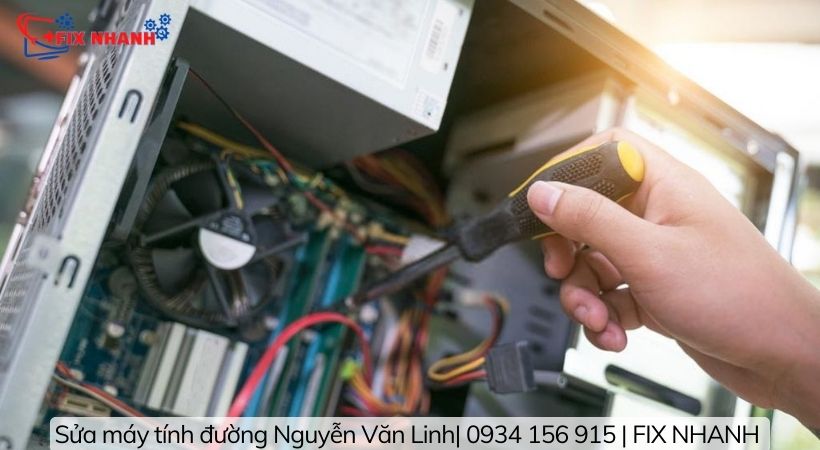 Quy trình sửa máy tính đường Nguyễn Văn Linh Fix Nhanh