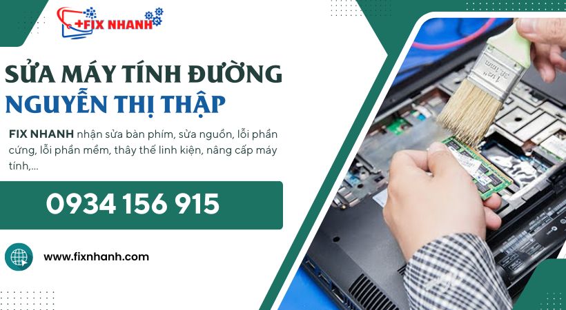 Sửa máy tính đường Nguyễn Thị Thập.