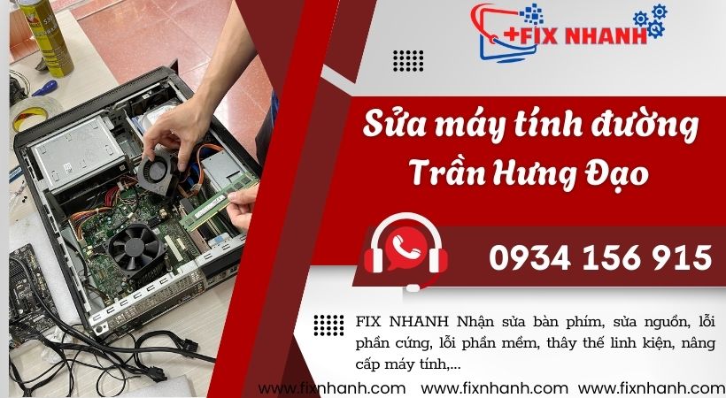 Sửa máy tính đường Trần Hưng Đạo.